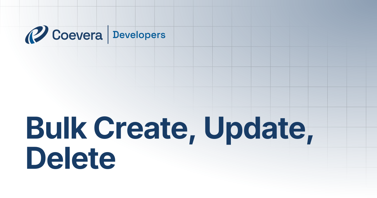 Bulk Create, Update, Delete | API Documentation